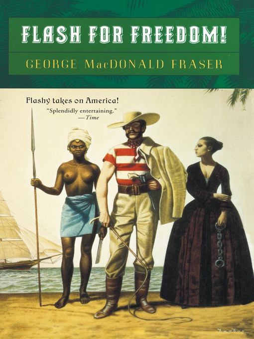Title details for Flashman for Freedom by George MacDonald Fraser - Available